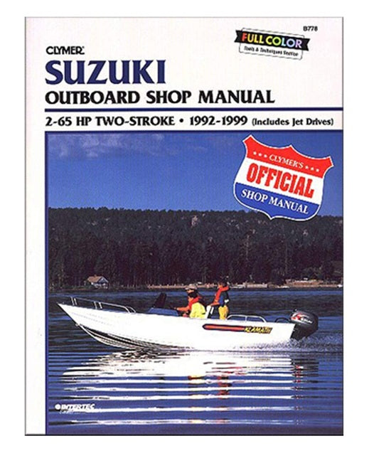 Clymer Suzuki 2-65 HP (1992-1999) Two-Stroke Outboard (Includes Jet Drives) Shop Manual B778