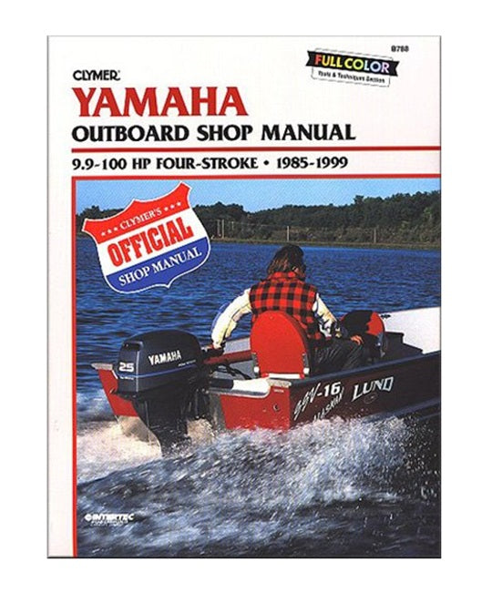 Clymer Yamaha 9.9-100 HP (1985-1999) Four-Stroke Outboard Shop Manual B788